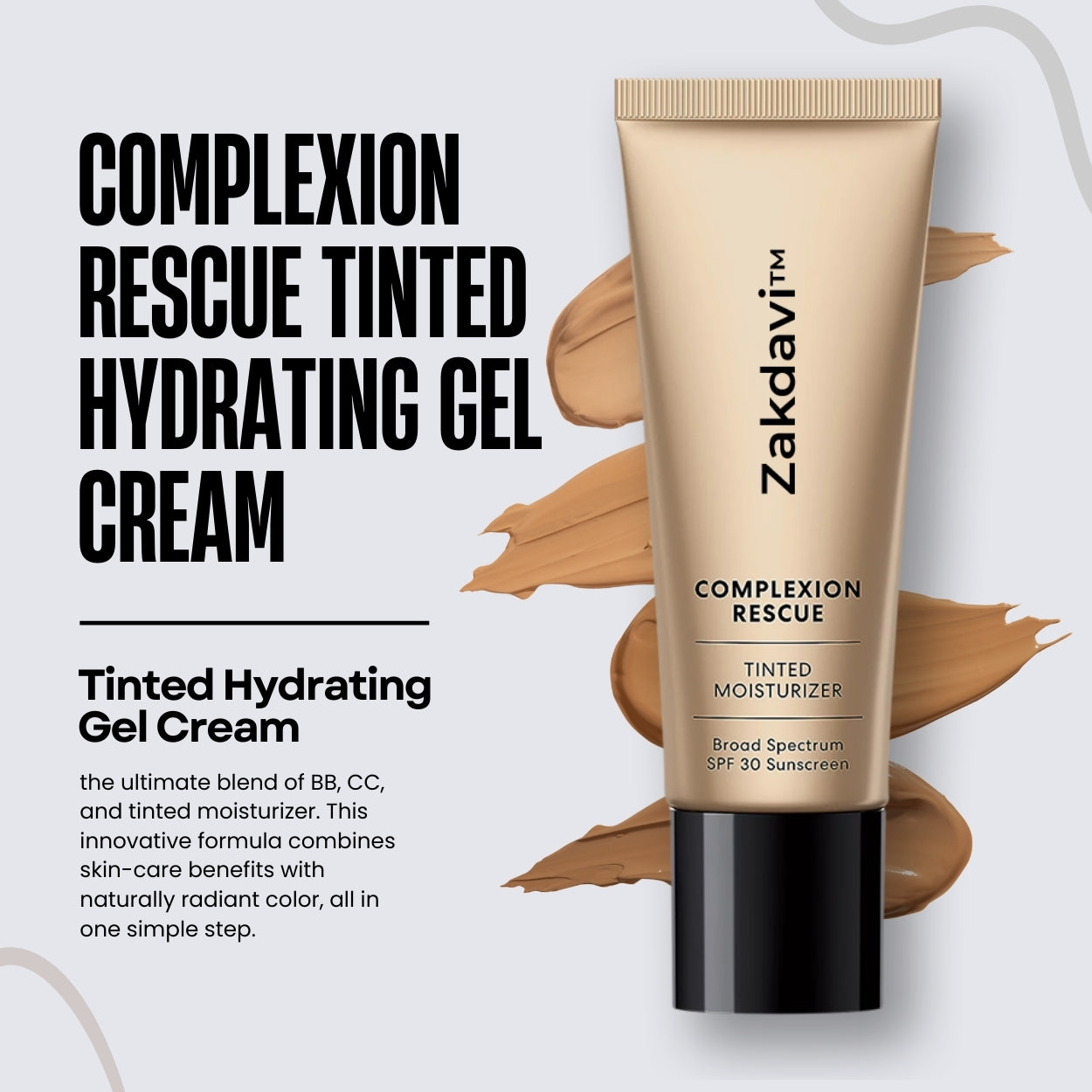 Zakdavi™ Complexion Rescue Tinted Hydrating Gel Cream